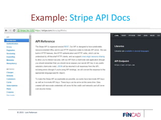 © 2015 - Lois Patterson
Example: Stripe API Docs
 