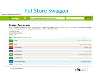 © 2015 - Lois Patterson
Pet Store Swagger
 