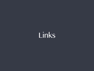 Links
 