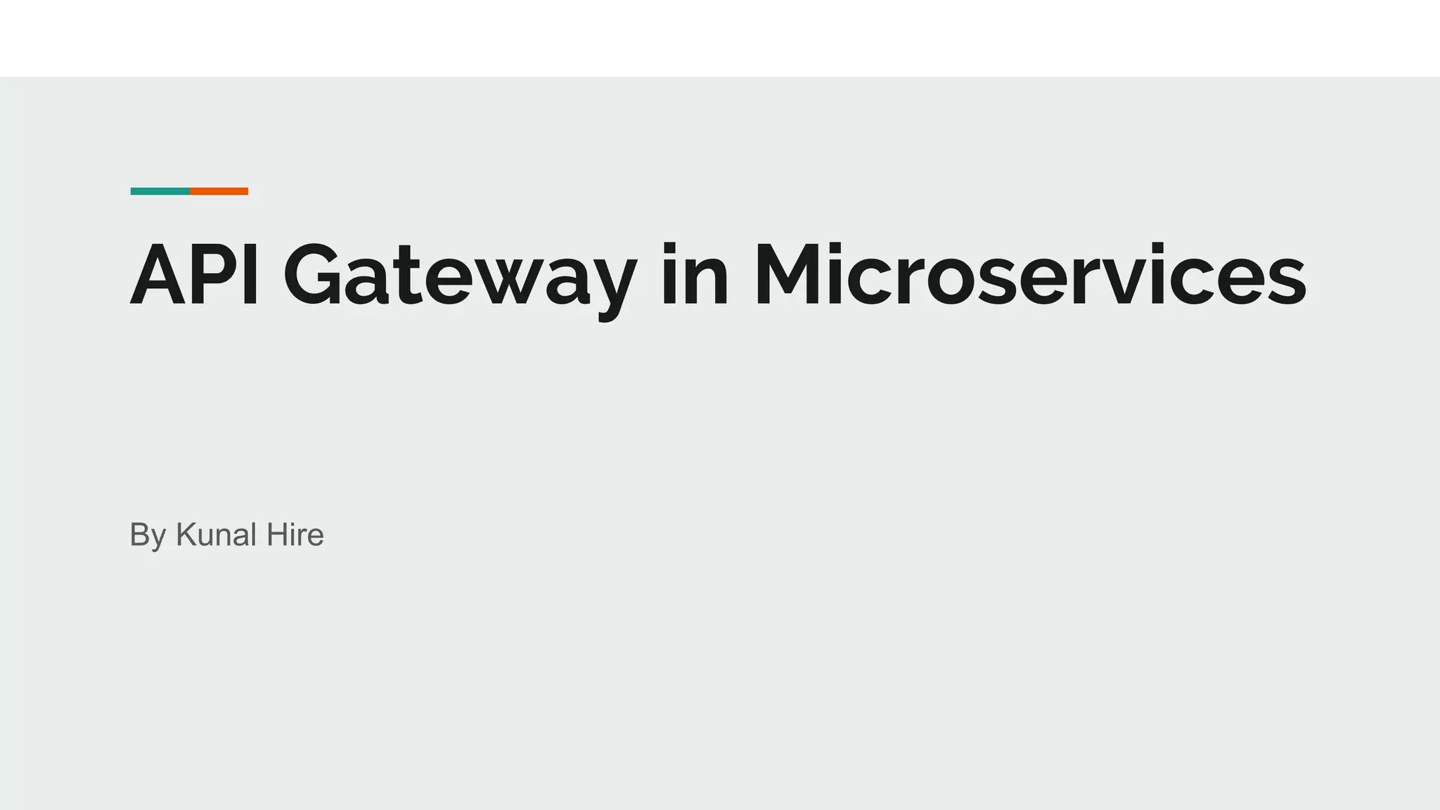 Api gateway in microservices | PPT
