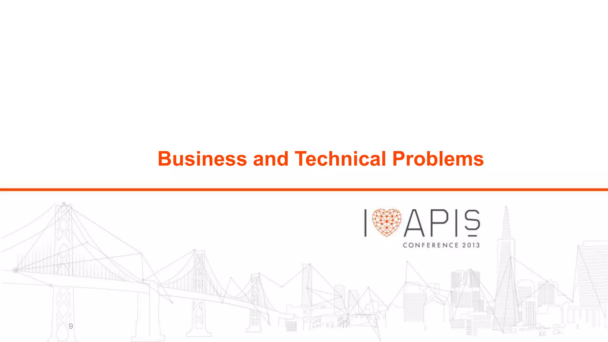 Business and Technical Problems

9

 