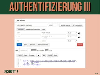 AAuutthheennttiiffiizziieerruunngg IIIIII 
Schritt 7 32 / 54 
 