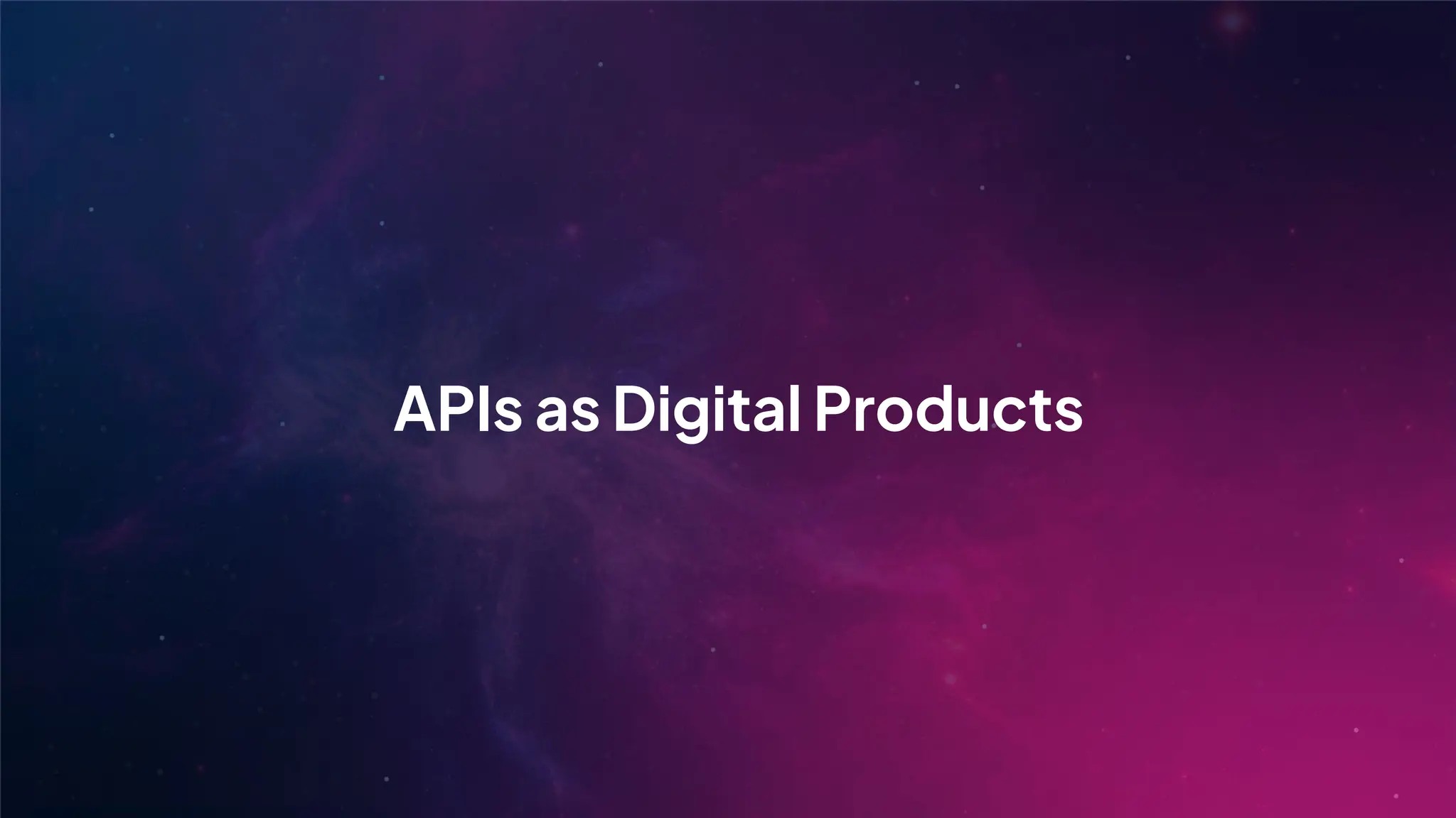 APIs as Digital Products
 