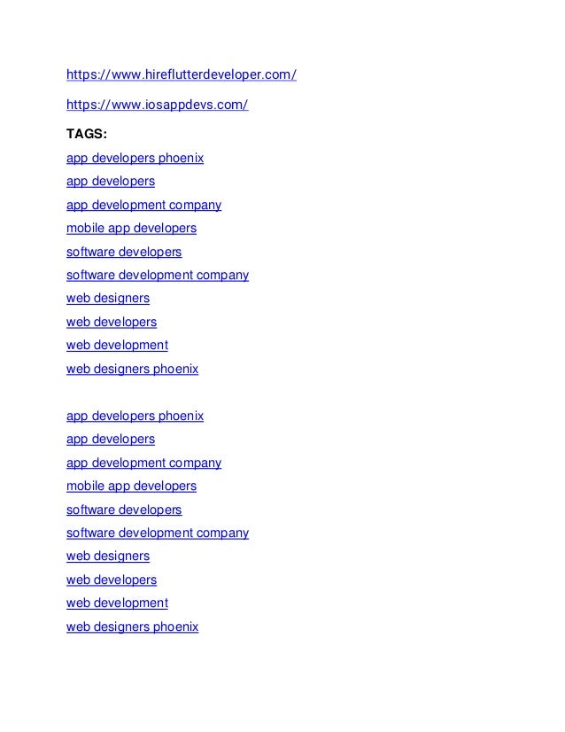 https://www.hireflutterdeveloper.com/
https://www.iosappdevs.com/
TAGS:
app developers phoenix
app developers
app development company
mobile app developers
software developers
software development company
web designers
web developers
web development
web designers phoenix
app developers phoenix
app developers
app development company
mobile app developers
software developers
software development company
web designers
web developers
web development
web designers phoenix
 