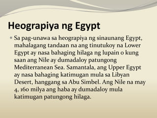 Ang Kabihasnang Egyptian Slide 2