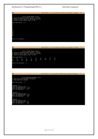 Introduction to C ProgrammingCE00312-1

Individual Assignment

Page 24 of 44

 