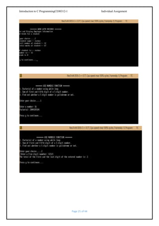 Introduction to C ProgrammingCE00312-1

Individual Assignment

Page 25 of 44

 