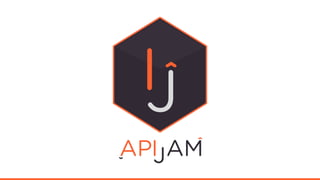 ApiJam Presentation