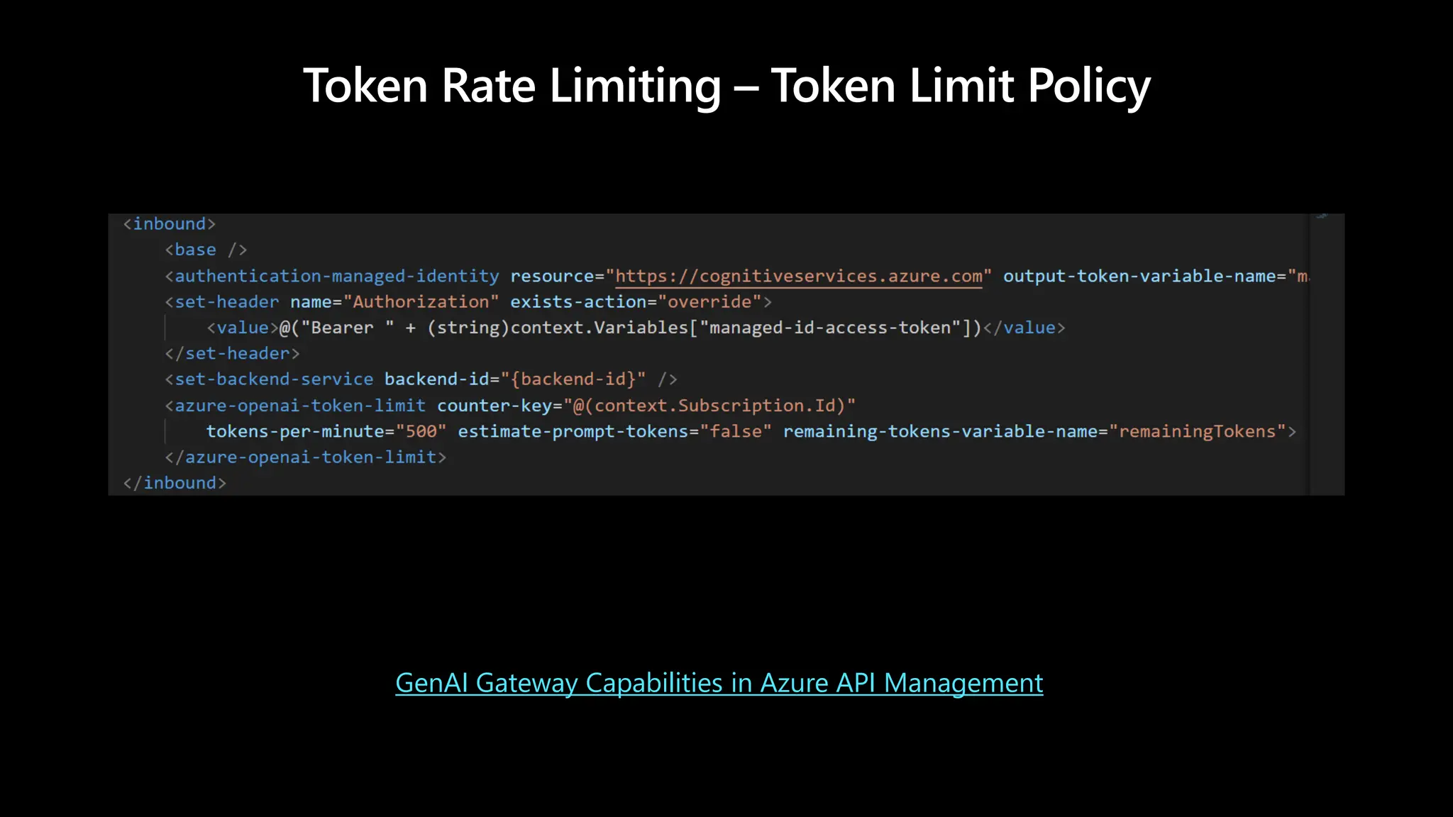 Token Rate Limiting – Token Limit Policy
GenAI Gateway Capabilities in Azure API Management
 