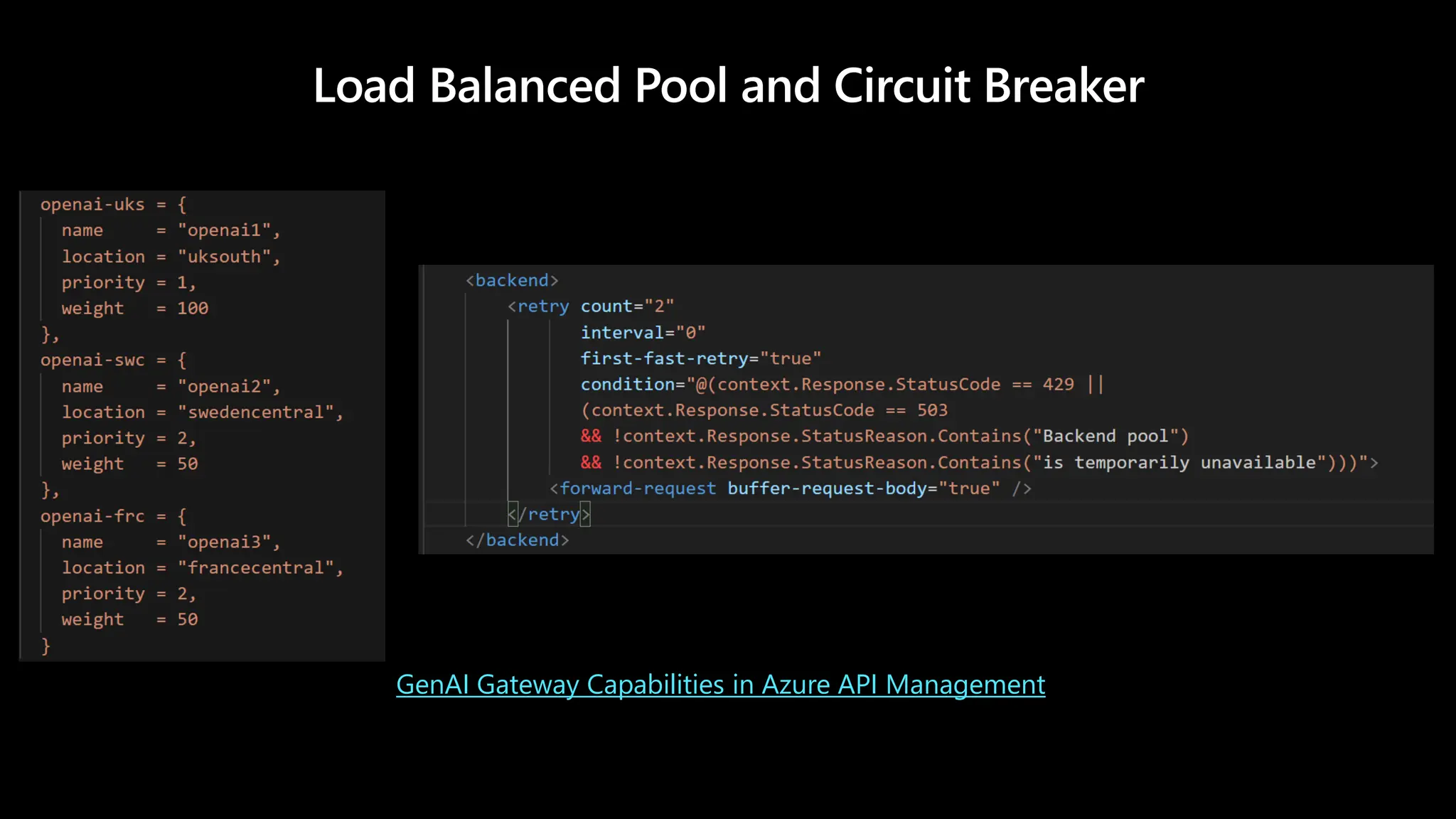 Load Balanced Pool and Circuit Breaker
GenAI Gateway Capabilities in Azure API Management
 