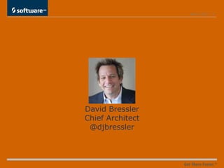 March 2, 2013 | 2




David Bressler
Chief Architect
 @djbressler
 
