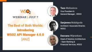 The Best of Both Worlds: Introducing WSO2 API Manager 4.0.0 [ANZ]