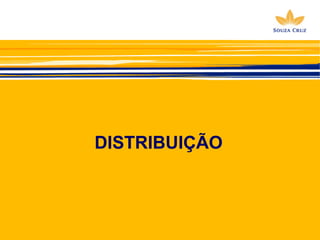 DISTRIBUIÇÃO 
 