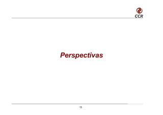 Perspectivas




     15
 