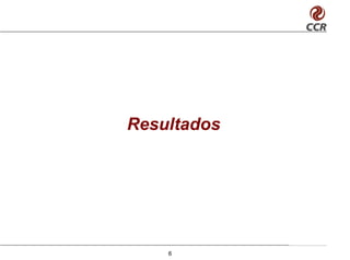Resultados




    6
 
