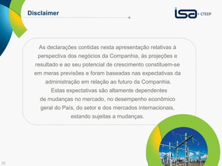 35
Disclaimer
As declarações contidas nesta apresentação relativas à
perspectiva dos negócios da Companhia, às projeções e
resultado e ao seu potencial de crescimento constituem-se
em meras previsões e foram baseadas nas expectativas da
administração em relação ao futuro da Companhia.
Estas expectativas são altamente dependentes
de mudanças no mercado, no desempenho econômico
geral do País, do setor e dos mercados internacionais,
estando sujeitas a mudanças.
 