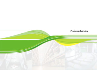 Profarma Overview
 
