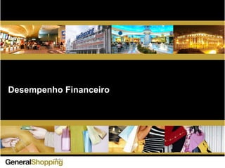 Desempenho Financeiro
 