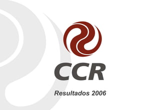 Resultados 2006
 