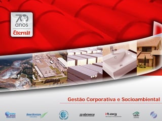 Gestão Corporativa e Socioambiental
 