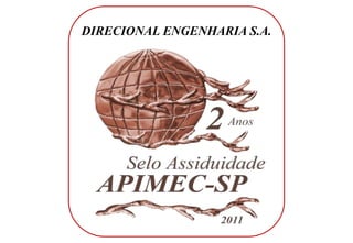 DIRECIONAL ENGENHARIA S.A.
 