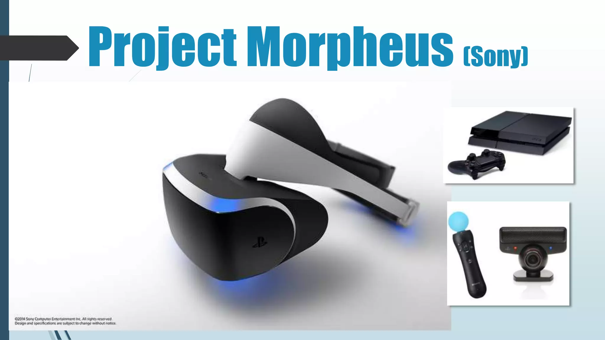 Project Morpheus (Sony)
 