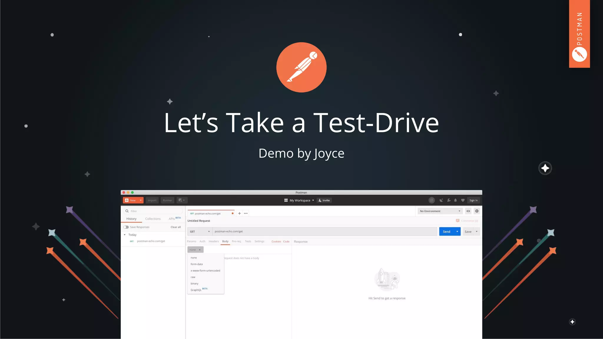 Let’s Take a Test-Drive
Demo by Joyce
 