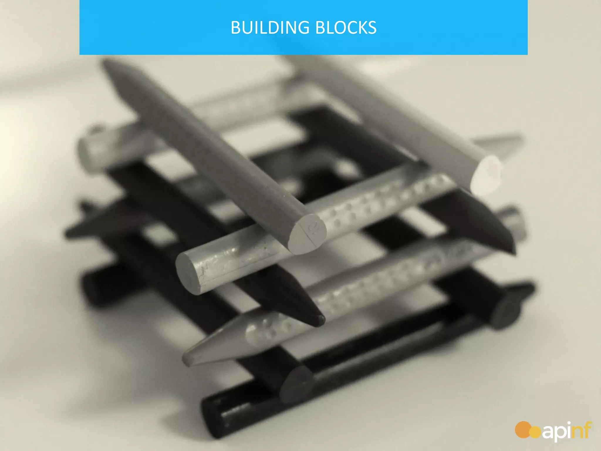 BUILDING BLOCKS
 