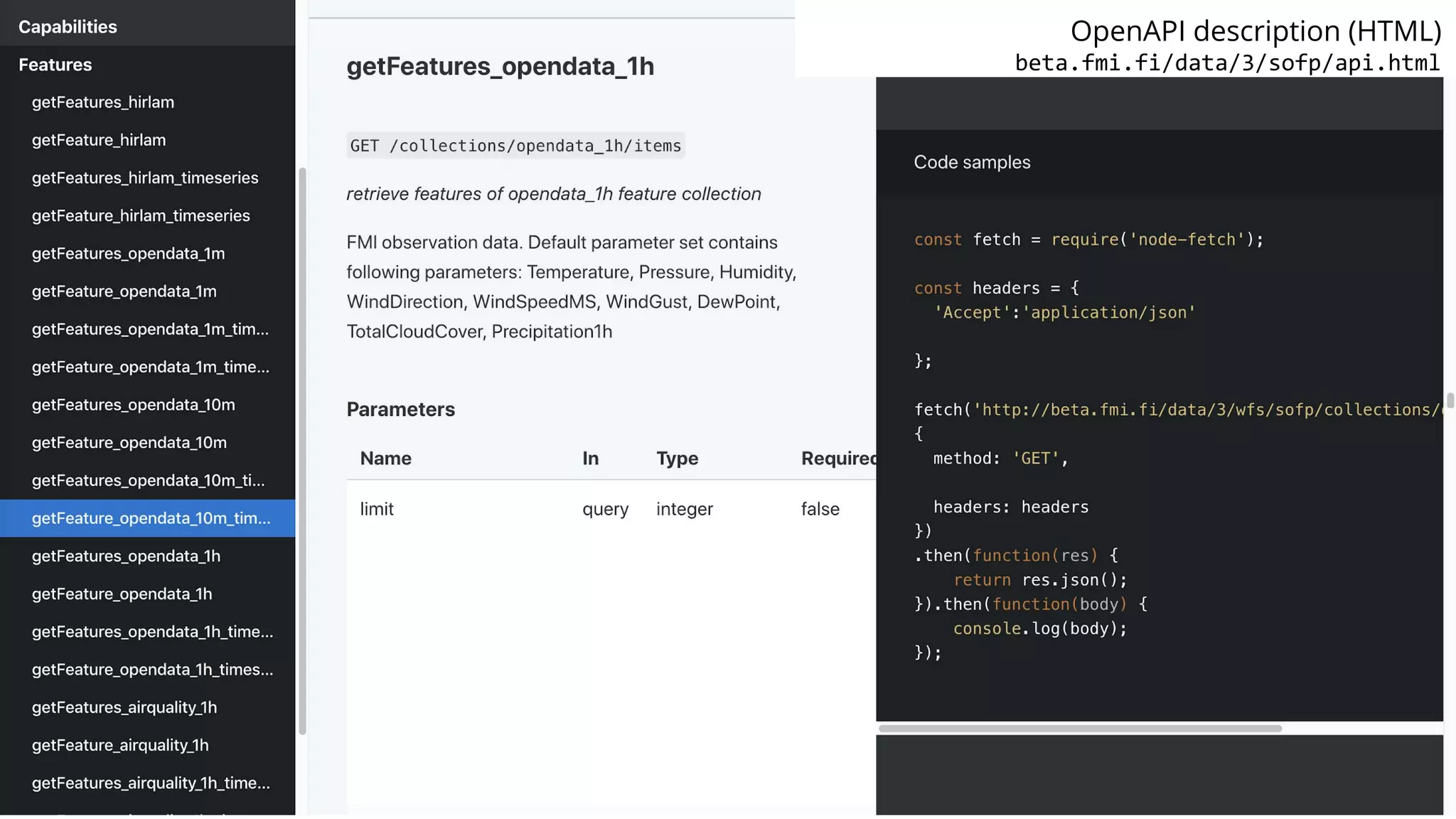 OpenAPI description (HTML)
beta.fmi.fi/data/3/sofp/api.html
 