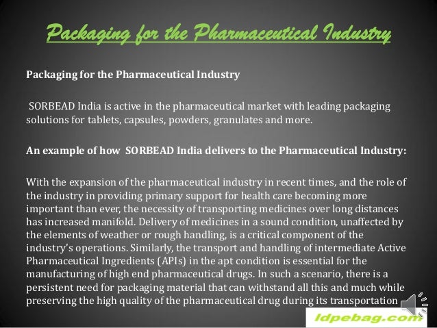 Api packaging using ldpe bags