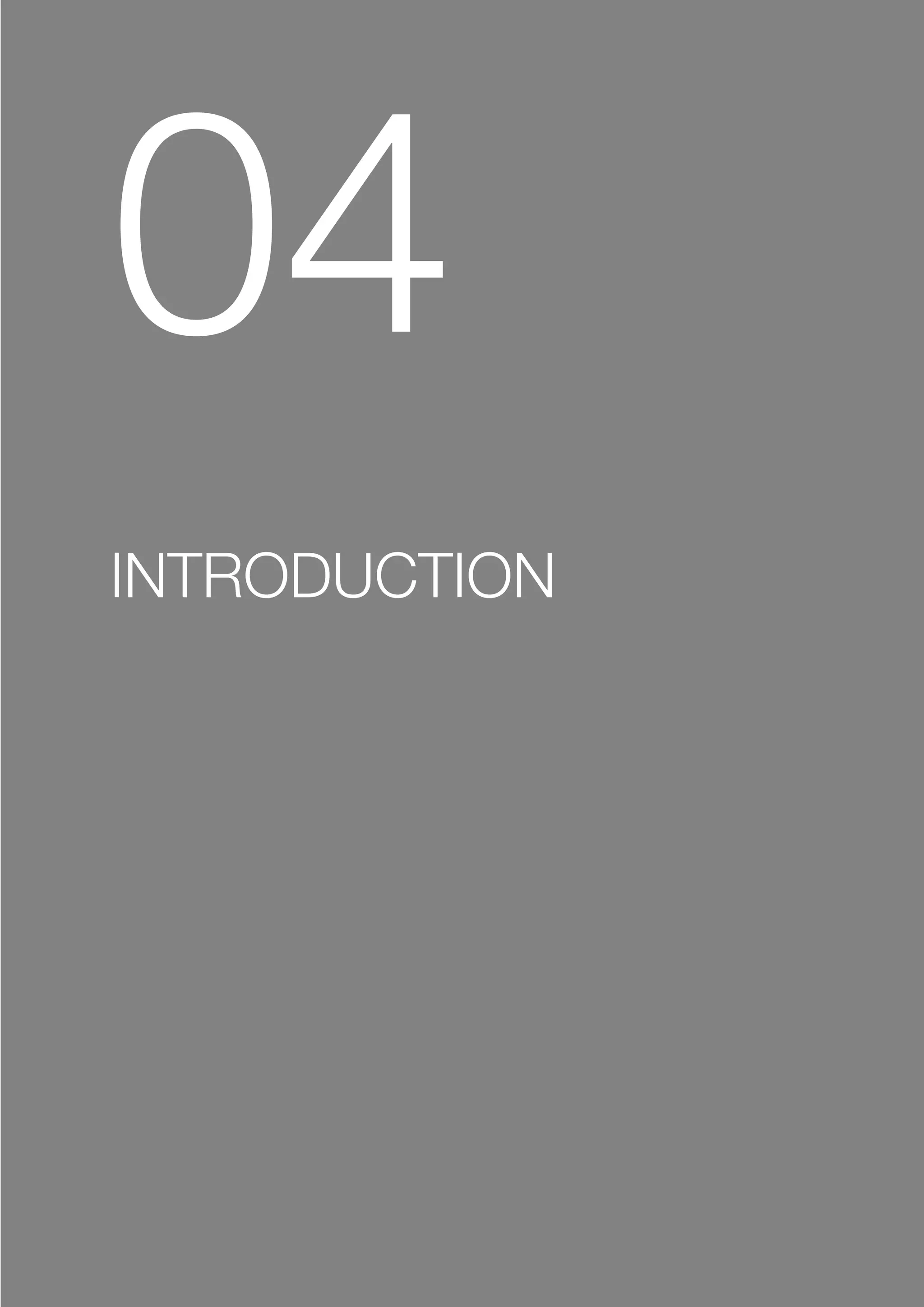04
INTRODUCTION
 
