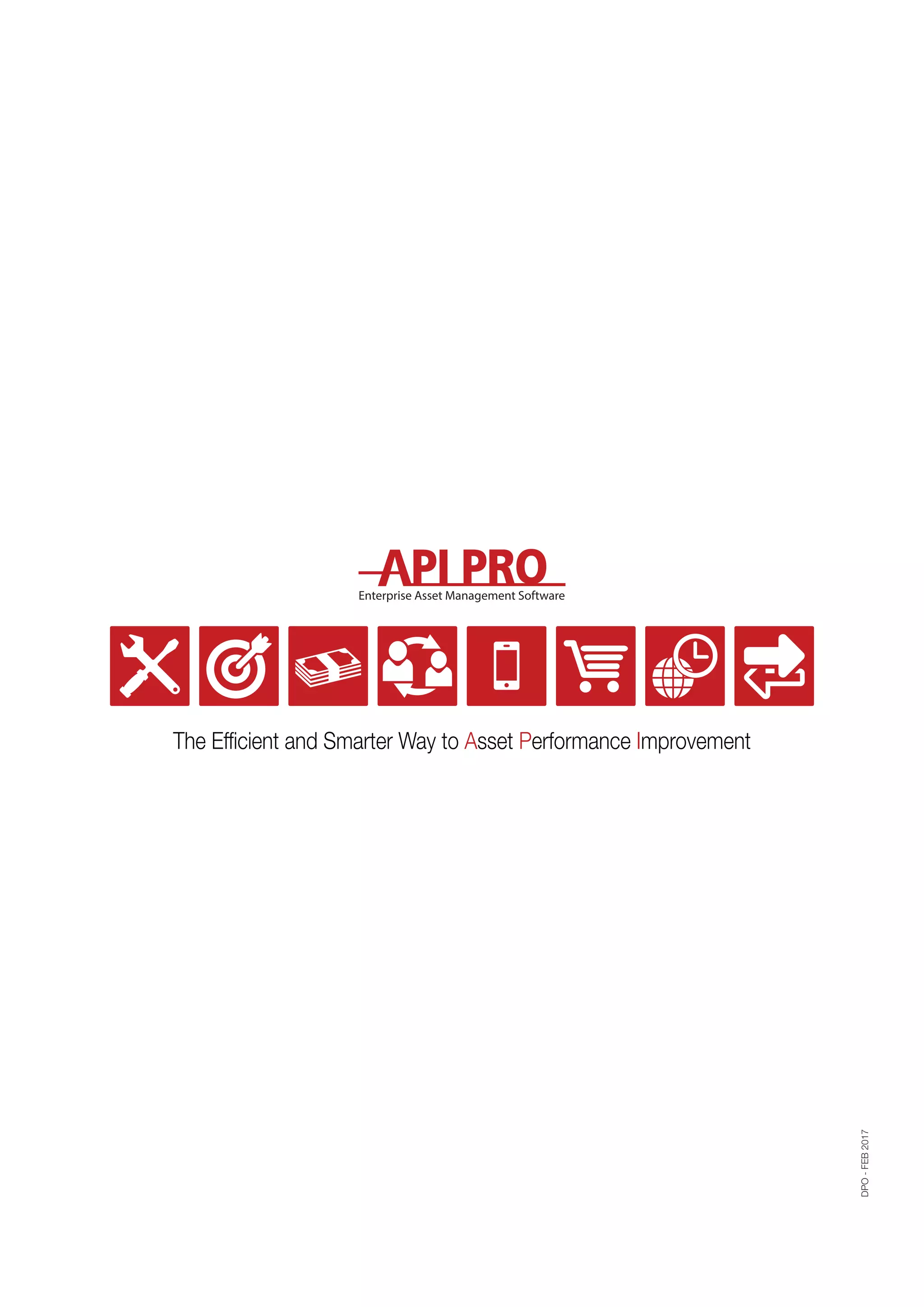 DPO-FEB2017
The Efﬁcient and Smarter Way to Asset Performance Improvement
Enterprise Asset Management Software
 