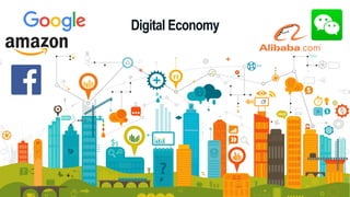 Digital Economy
5
 
