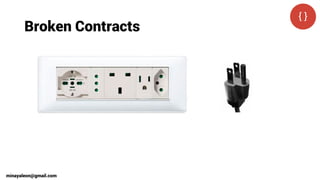 Broken Contracts
minayaleon@gmail.com
 