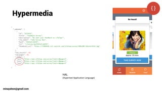 Hypermedia
minayaleon@gmail.com
HAL
(Hypertext Application Language)
 