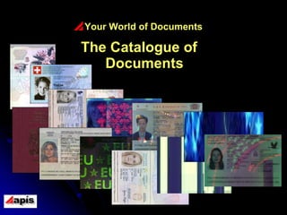 Your World of Documents The Catalogue of Documents 