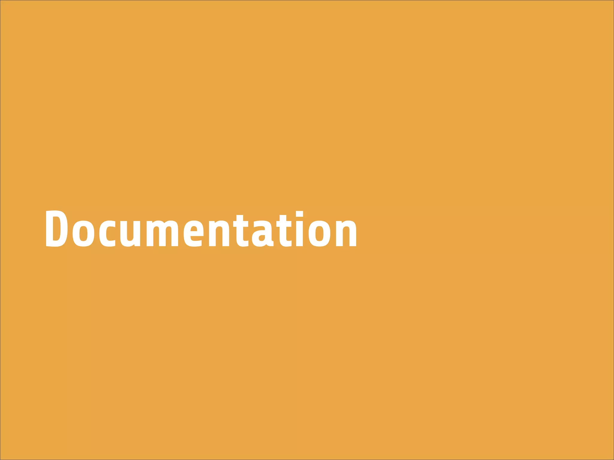 Documentation
 