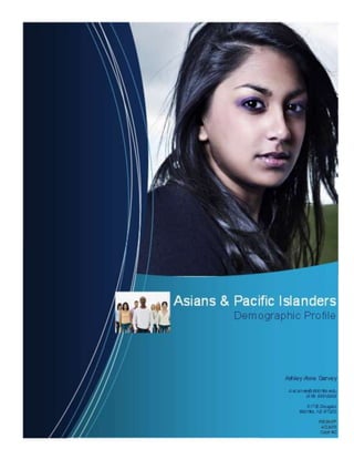 Asian &amp; Pacific Islanders: Demographic Profile