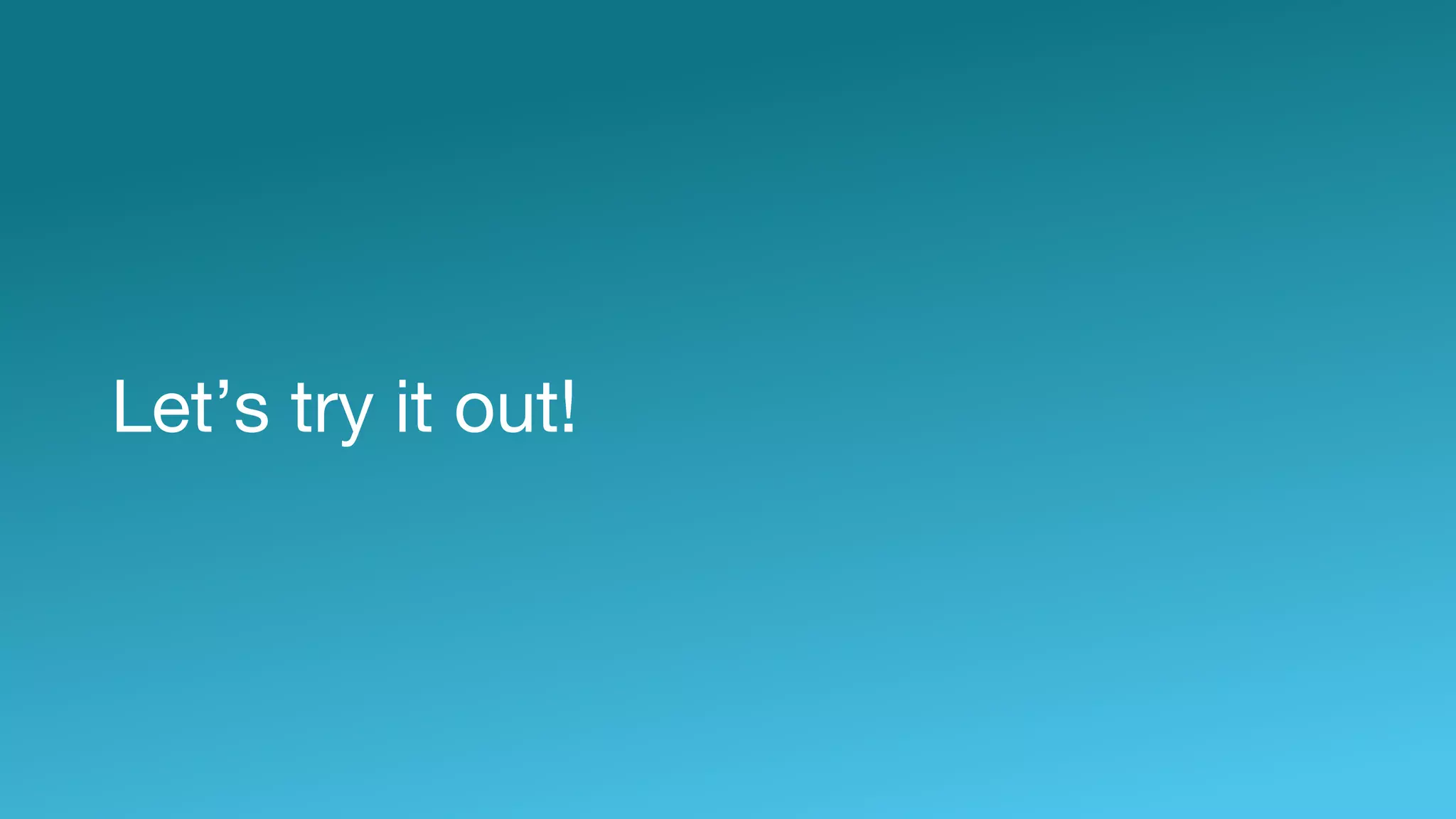 7/27/17 Express Gateway 14
Let’s try it out!
 