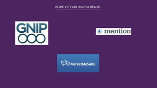 SOME OF OUR ‘INVESTMENTS’
 