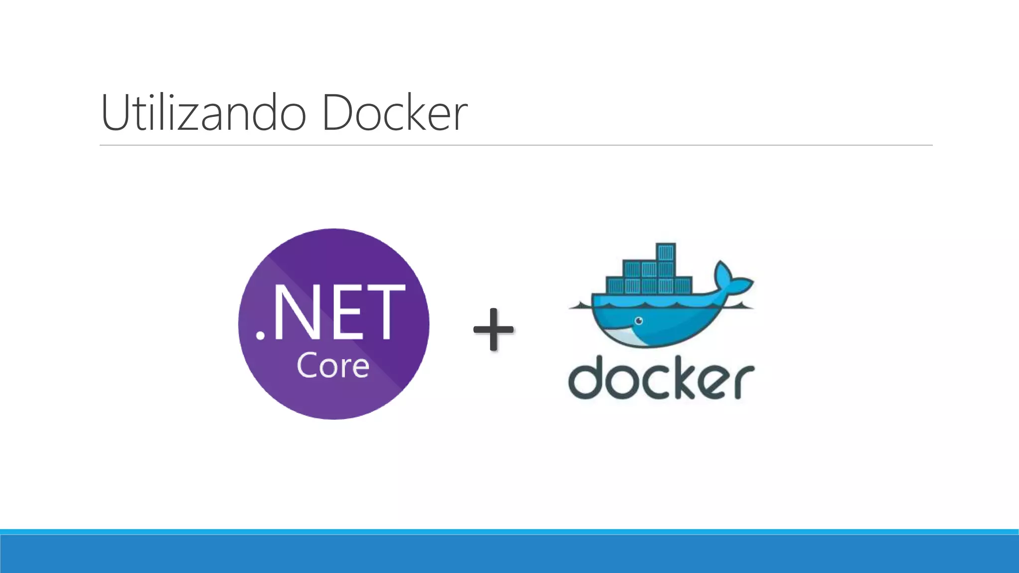 Utilizando Docker
+
 