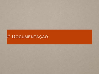 # DOCUMENTAÇÃO
 