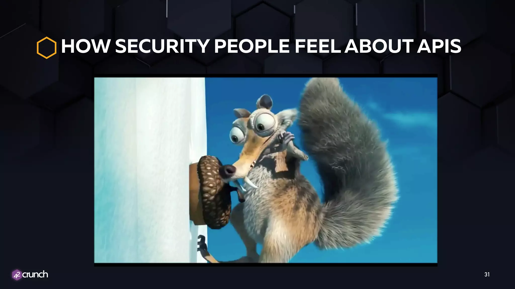 TITLE TEXTHOW SECURITY PEOPLE FEEL ABOUT APIS 31 