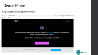 Brute Force
https://github.com/Sjord/jwtcrack
 