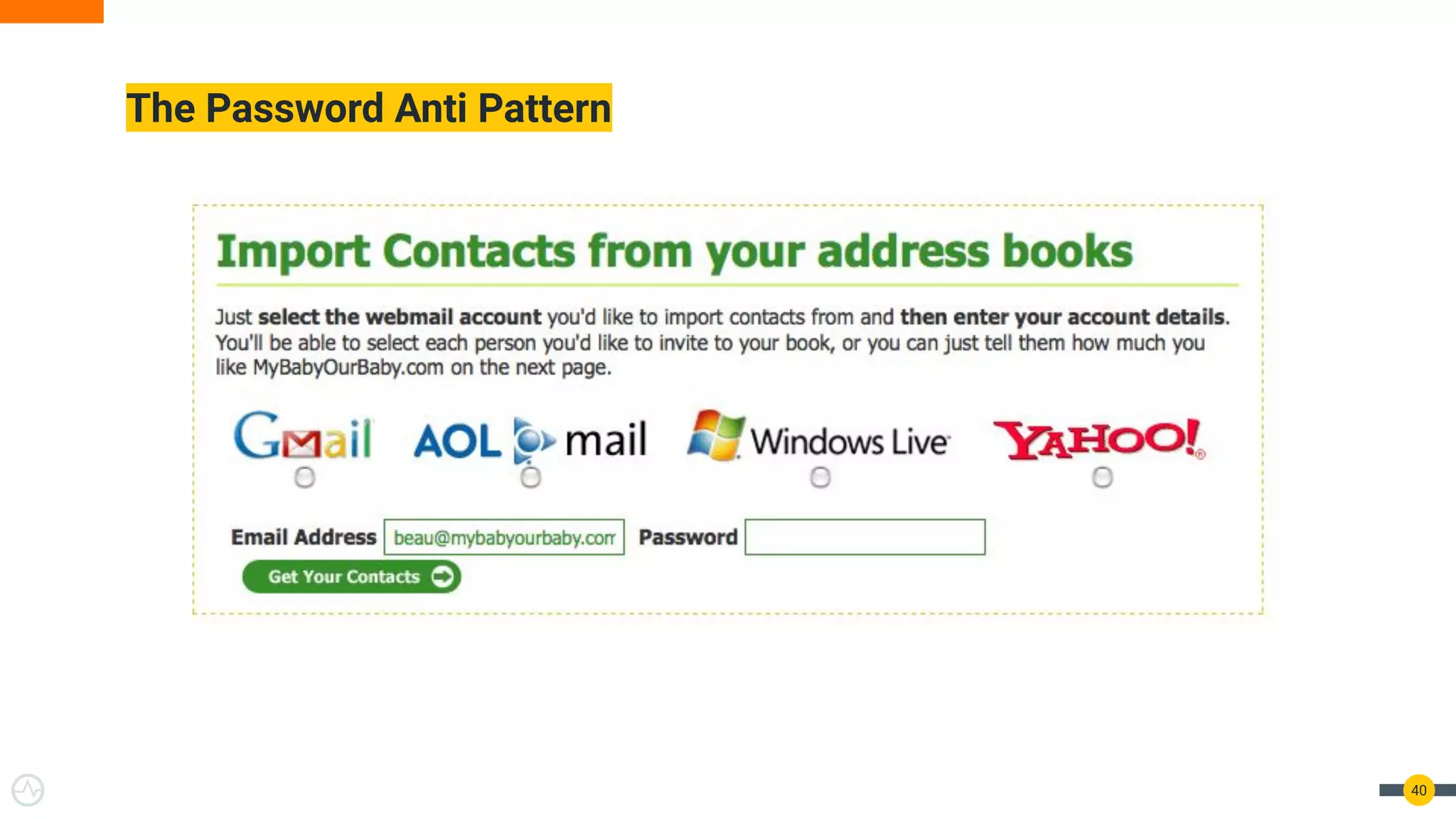 The Password Anti Pattern
40
 