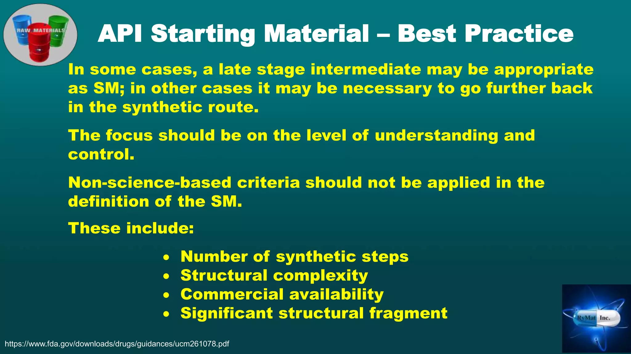 API Starting Material Designation - Where Does cGMP Start? | PPTX