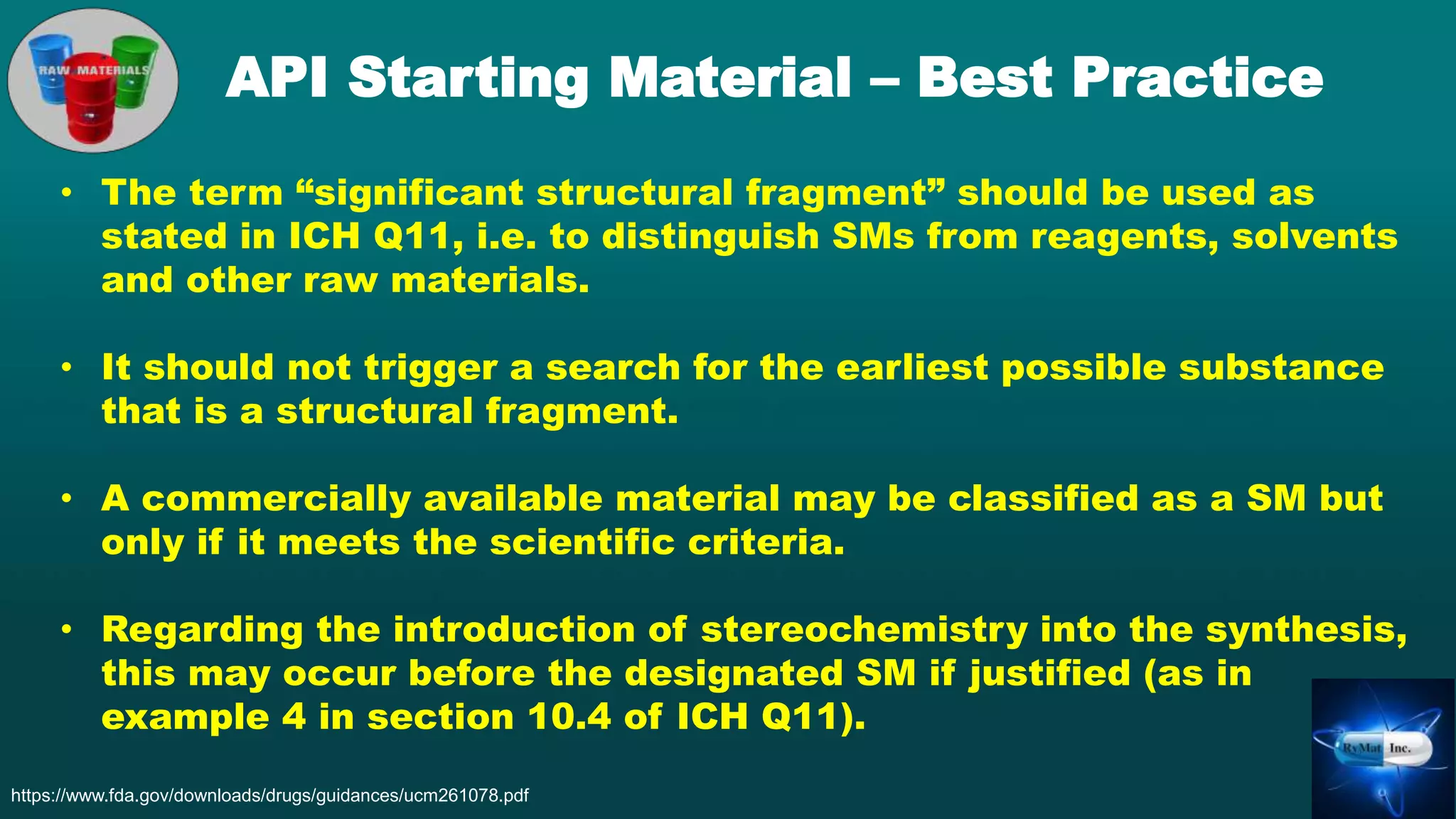 API Starting Material Designation - Where Does cGMP Start? | PPTX