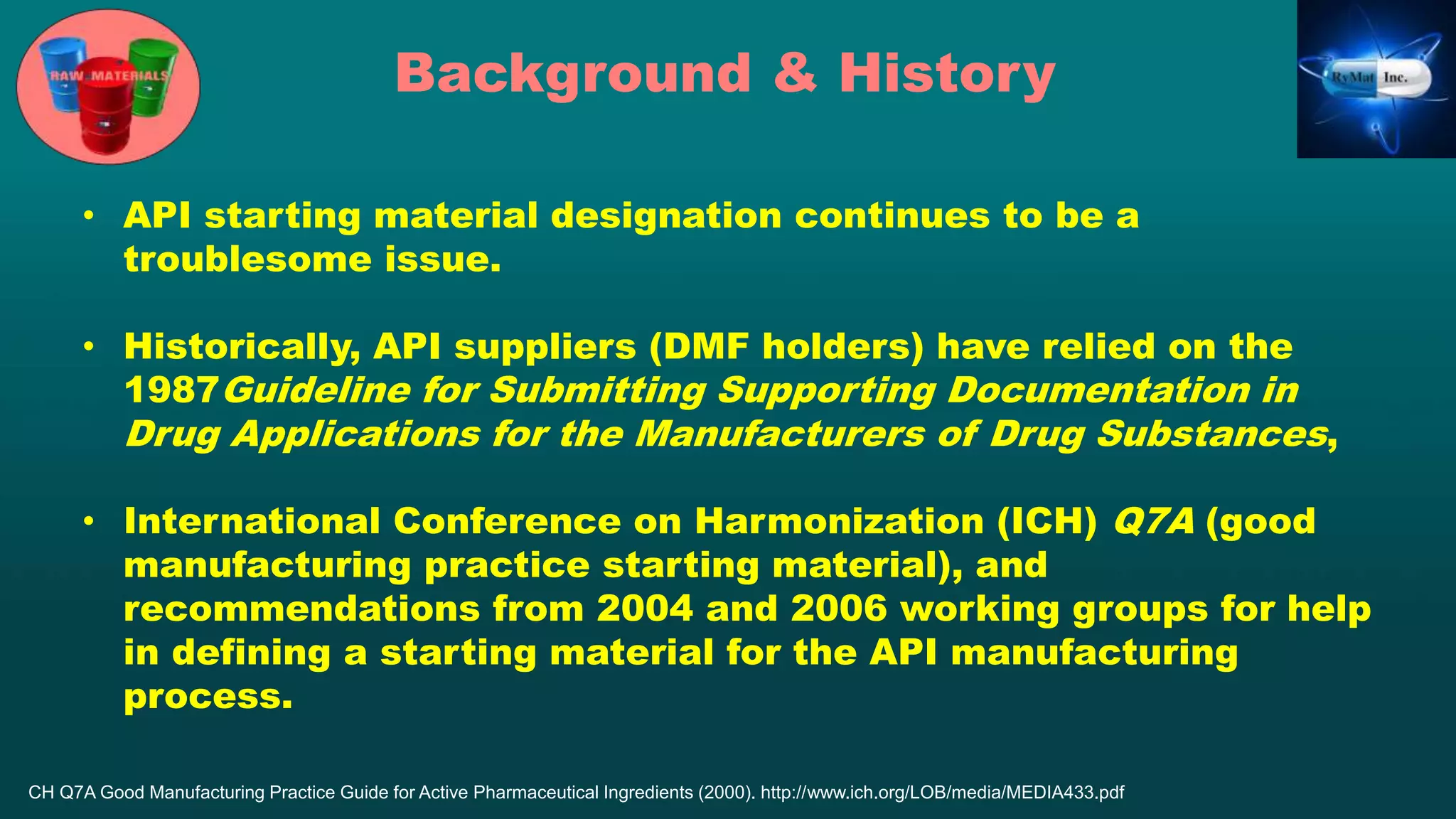 API Starting Material Designation - Where Does cGMP Start? | PPTX