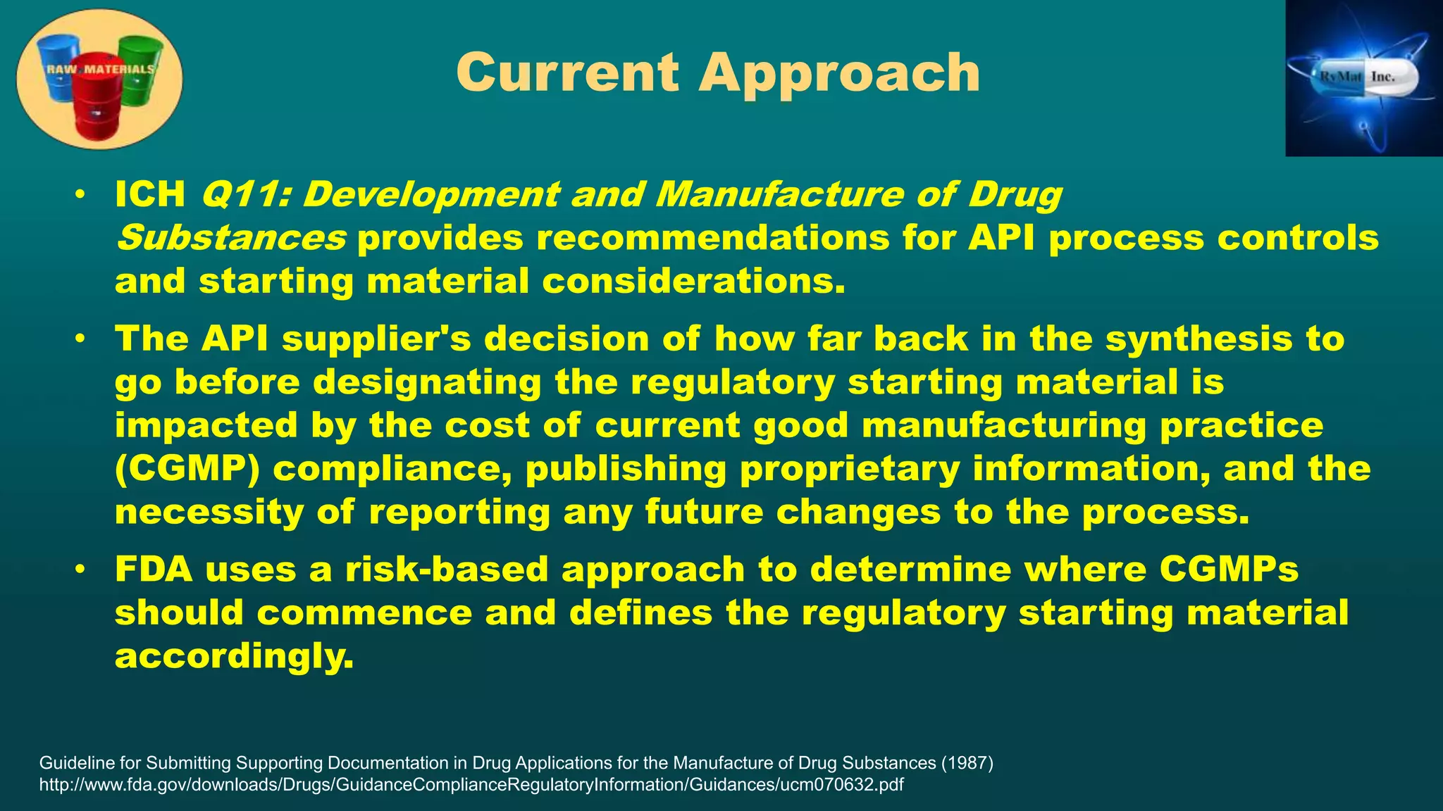 API Starting Material Designation - Where Does cGMP Start? | PPTX