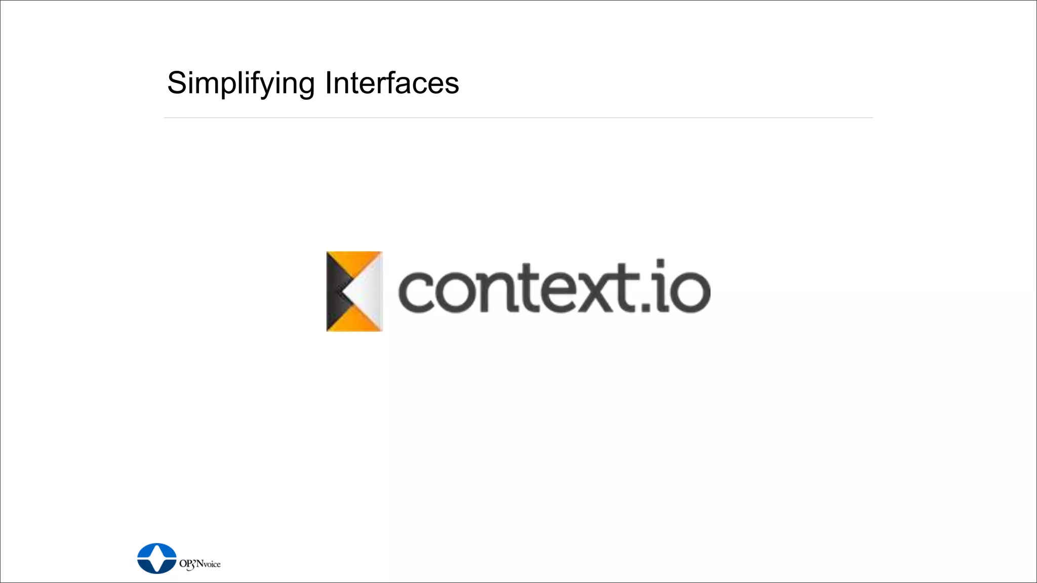 Simplifying Interfaces
 